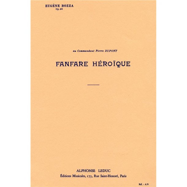 Eug&egrave;ne Bozza: Fanfare h&eacute;ro&iuml;que Op.46 (Ensemble-Brass 8 or more)