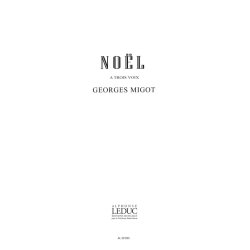 Georges Migot: No&euml;l (3-Part Chorus) (Choral-Mixed a cappella)