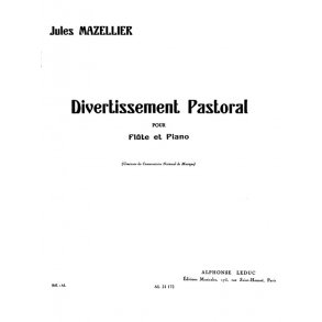 Jules Mazellier: Divertissement pastoral (Flute & Piano)
