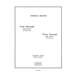 Norman Demuth: 3 Pastorales d'apr&egrave;s Ronsard (Flute solo)