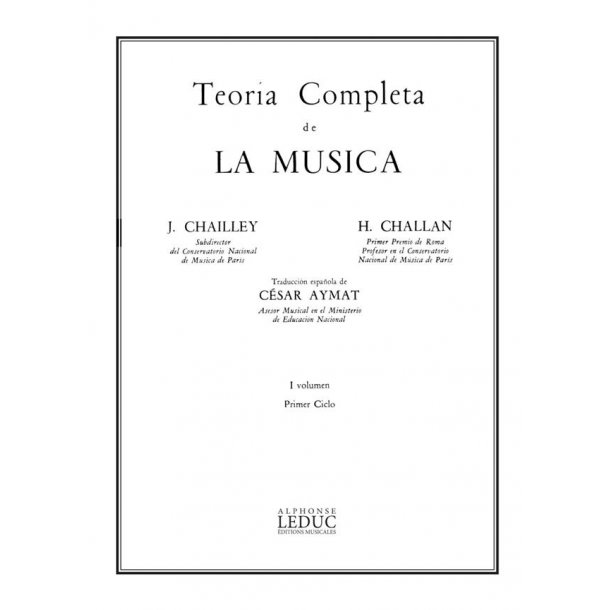 Chailley J Challan Teoria Completa De La Musica Volume 1 Bl843 Spanish