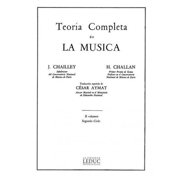 Chailley J Challan Teoria Completa De La Musica Volume 2 Bl844 Spanish