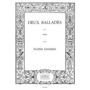 Eugene Goossens: Two Ballades (Harp Solo)