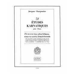 Jacques Charpentier: 72 Etudes karnatiques - 2e Cycle (Piano solo)