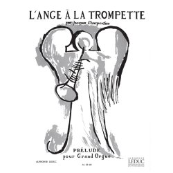 Jacques Charpentier: L'Ange A la Trompette (Organ)