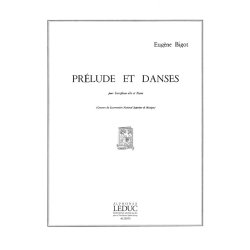 Eug&egrave;ne Bigot: Pr&eacute;lude et Danses (Saxophone-Alto & Piano)
