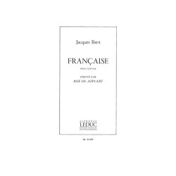 Jacques Ibert: Fran&ccedil;aise (Guitar solo)