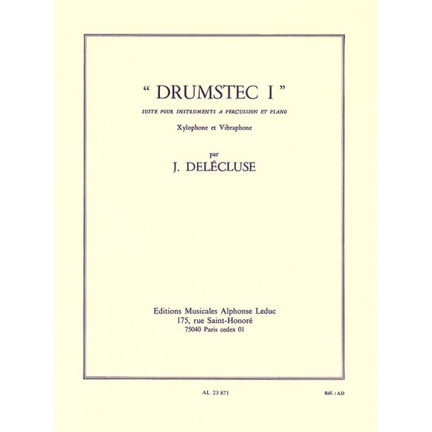 Jacques Del&eacute;cluse: Drumstec 1 (Percussion(s) & Piano)
