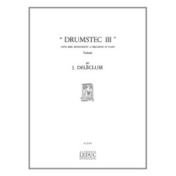 Jacques Del&eacute;cluse: Drumstec III