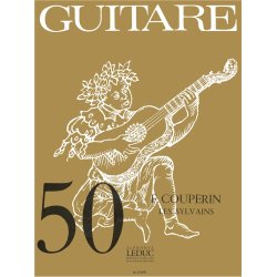 Fran&ccedil;ois Couperin: Les Sylvains (coll. Guitare No.50) (Guitar solo)