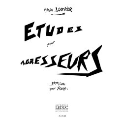 Alain Louvier: Etudes pour Agresseurs Vol.2 (Piano solo)