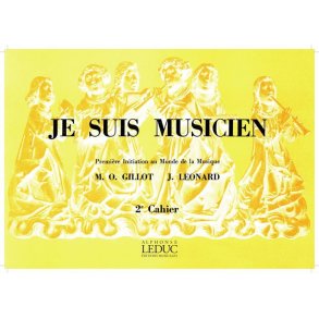 Gillot Je Suis Musicien Volume 2 (Leonard) Book