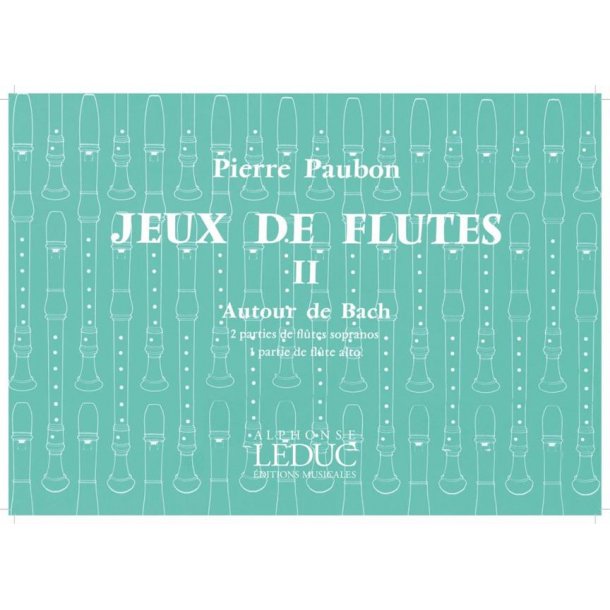 Pierre Paubon: Jeux de Fl&ucirc;tes Vol.2 (Recorders 3)