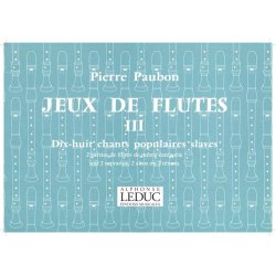 Pierre Paubon: Jeux de Fl&ucirc;tes Vol.3 (Recorders 2)