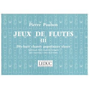 Pierre Paubon: Jeux de Flûtes Vol.3 (Recorders 2)
