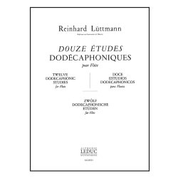 Reinhard L&uuml;ttmann: 12 Etudes dod&eacute;caphoniques (Flute solo)