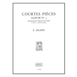 Fran&ccedil;ois Dupin: Courtes Pi&egrave;ces Vol.3 (Percussion(s) & Piano)