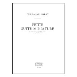 Guillaume Balay: Petite Suite miniature dans le Style du 18&egrave;me Si&egrave;cle (Quintet-Wind)
