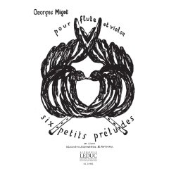 Georges Migot: 6 Petits Prludes Vol.1 (Flute &amp; Violin)