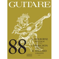 Various Composers: Holborne, Perrichon & Ballard (coll. Guitare No.88) (Guitar solo)