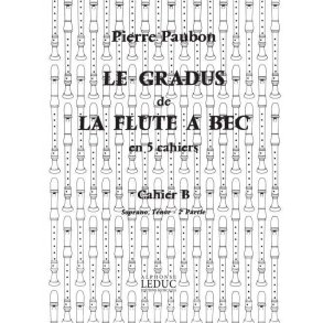 Pierre Paubon: Le Gradus de la Flûte à Bec Vol.B (sop/ten) (Recorder solo)