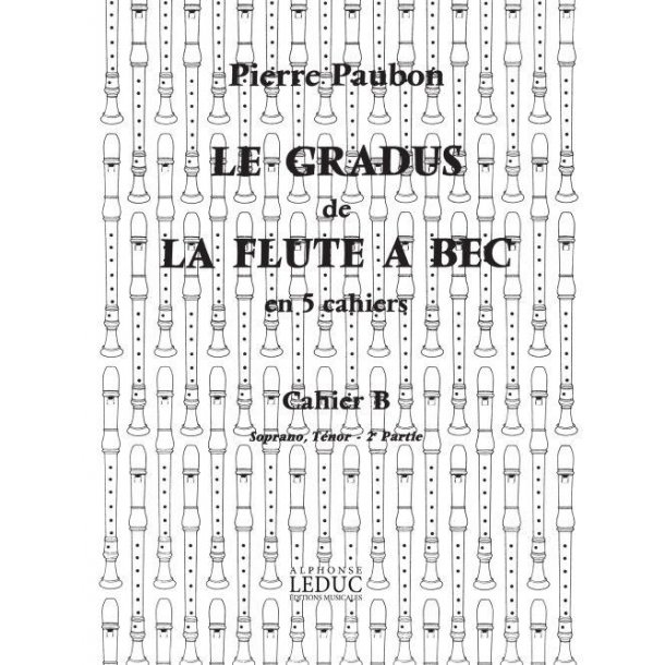 Pierre Paubon: Le Gradus de la Fl&ucirc;te &agrave; Bec Vol.B (sop/ten) (Recorder solo)
