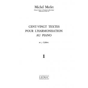Merlet 120 Textes Pour L'harmonisation Vol 1 1ere Annee Piano Book