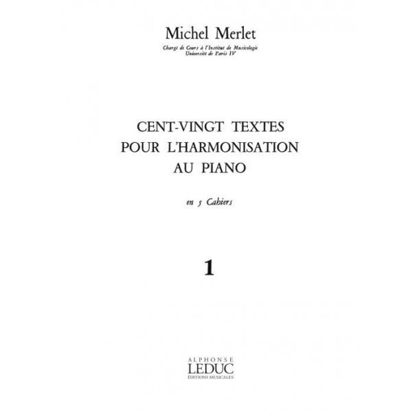 Merlet 120 Textes Pour L'harmonisation Vol 1 1ere Annee Piano Book
