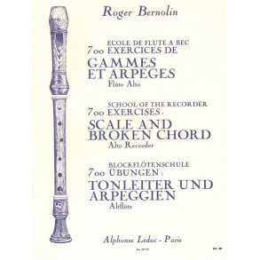 Roger Bernolin: 700 Exercices de Gammes et Arpèges (alto) (Recorder solo)