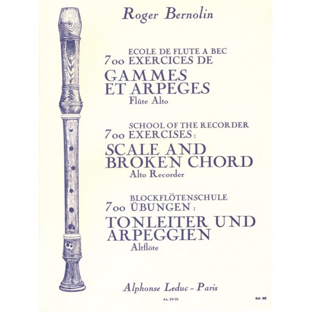 Roger Bernolin: 700 Exercices de Gammes et Arp&egrave;ges (alto) (Recorder solo)