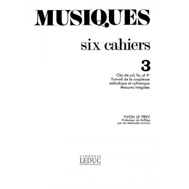Le Prev Musiques Volume 3 Cles De Sol Fa Ut 4eme Book