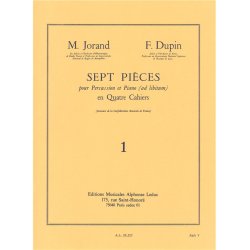 Marcel & Fran&ccedil;ois Jorand M.& Dupin F.: 7 Pi&egrave;ces Vol.1 (Percussion(s) & Piano)