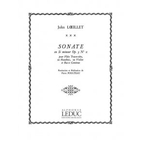 John Loeillet: Sonate Op.3, No.10 in B minor (Flute & Continuo)