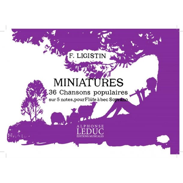 F. Ligistin: Miniatures (Recorder solo)