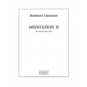 Reinhard Lüttmann: Méditation II (Saxophone & Organ)