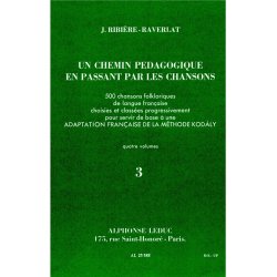 Jacotte Ribi&egrave;re-Raverlat: Un Chemin p&eacute;dagogique en passant par les Chansons Vol.3 (Recorder solo)
