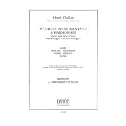 Challan H. Melodies Instrumentales A Harmoniser Volume 9 Schumann Book