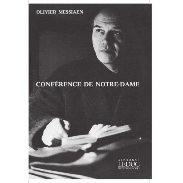 Messiaen Olivier Conference De Notre Dame La Musique Sacree Book