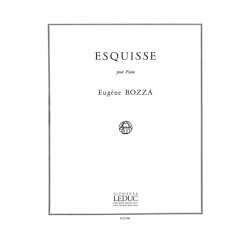 Eug&egrave;ne Bozza: Esquisse (Piano solo)