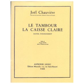 Joël Chauvière: Le Tambour, la Caisse claire (Percussion solo)