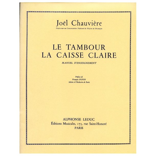 Jo&euml;l Chauvi&egrave;re: Le Tambour, la Caisse claire (Percussion solo)
