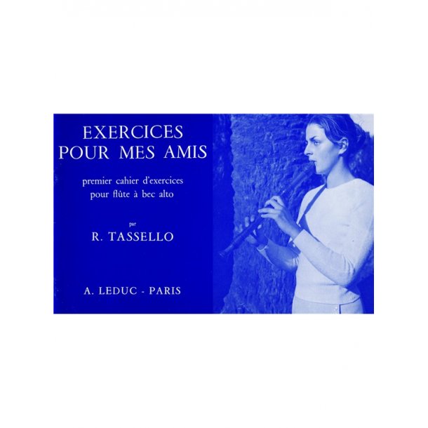 R. Tassello: Exercices pour mes Amis (alto) (Recorder solo)
