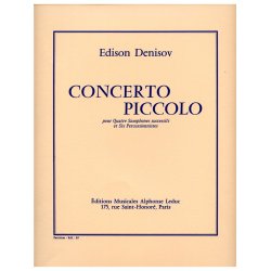 Edison Denisov: Concerto piccolo (Saxophone & Percussion)