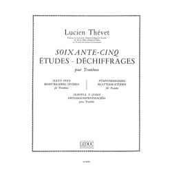 Lucien Th&eacute;vet: 65 Etudes d&eacute;chiffrages (Trombone solo)