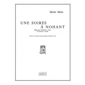 Michel Merlet: Une Soirée à Nohant Op.30a (Cello & Piano)