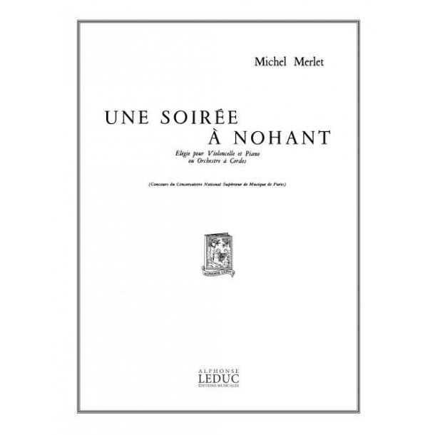 Michel Merlet: Une Soir&eacute;e &agrave; Nohant Op.30a (Cello & Piano)