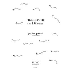 Pierre Petit: Sur 14 Lettres, Petites Pi&egrave;ces pour Enfants (Piano solo)
