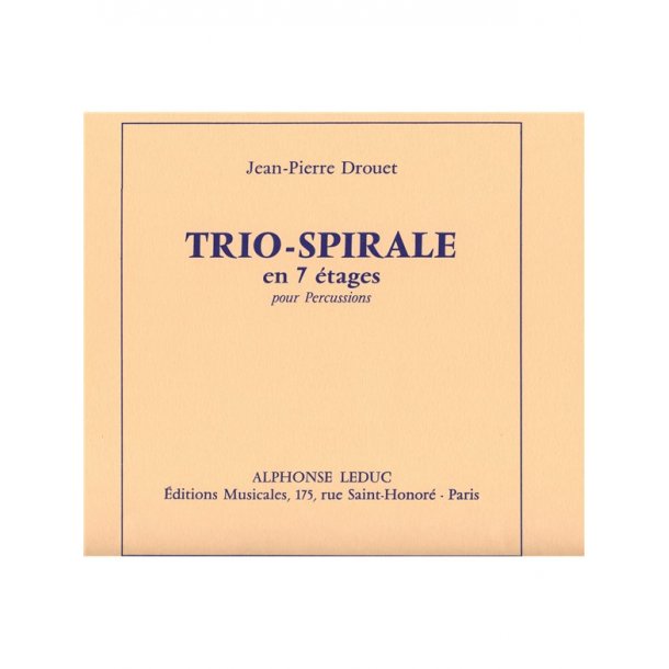 Jean-Pierre Drou&euml;t: Trio-Spirale, en 7 Etages (Parts D - E2) (Percussion Ensemble)
