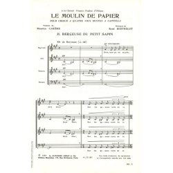 Ren&eacute; Berthelot: Le Moulin de Papier No.2: Berceuse du petit Sapin (Choral-Mixed a cappella)