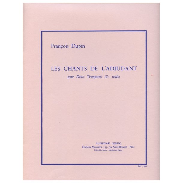 Fran&ccedil;ois Dupin: Les Chants de l'Adjutant (Trumpets 2)